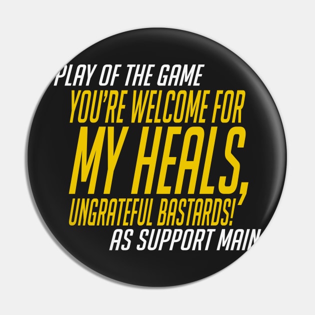 Overwatch - You're welcome for my heals Pin by alcateiaart