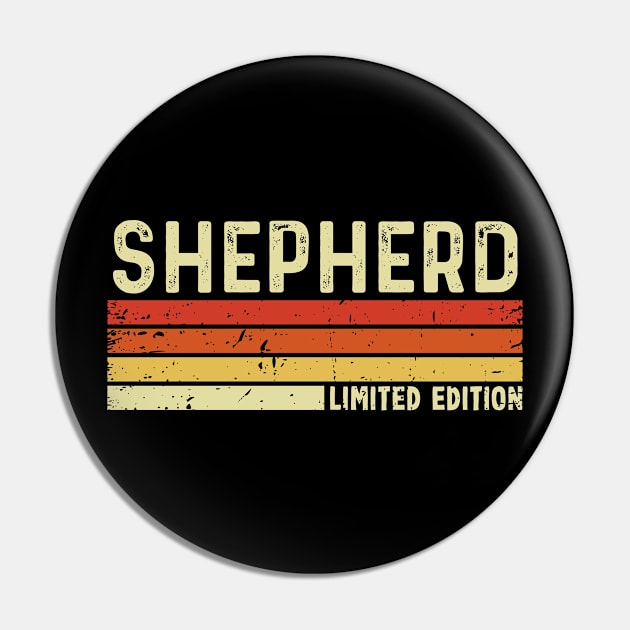 Shepherd First Name Vintage Retro Gift For Shepherd Pin by CoolDesignsDz