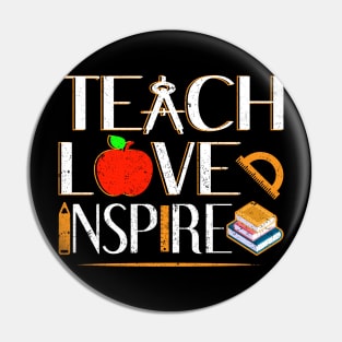 Teach Love Inspire Pin