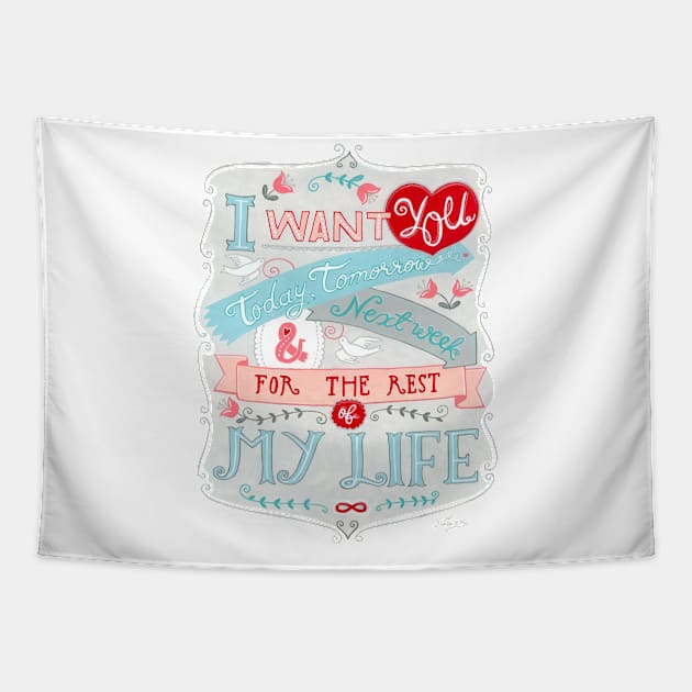 I Want You For The Rest Of My Life Tapestry by Golden Section