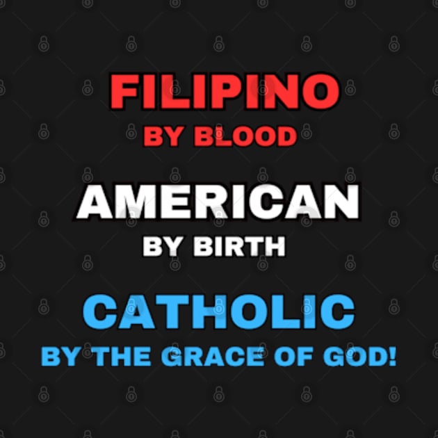 Filipino American Catholic (American-Born) by Desert Owl Designs