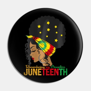 Juneteenth Tshirt Remembering My Ancestors Black Freedom Pin