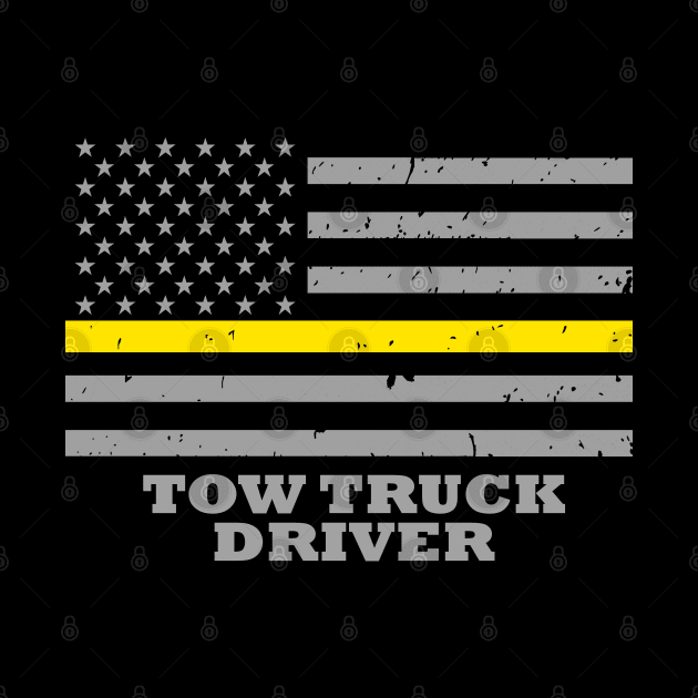 Tow Truck Driver Thin Yellow Line Flag by bluelinemotivation