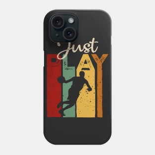 Just play basketball Vintage T-Shirt Gift Phone Case