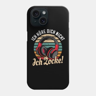 Ich höre dich nicht ich Zocke Zocker Phone Case