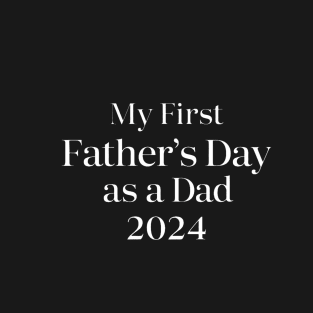 First Time Dad Est 2024 T-Shirt