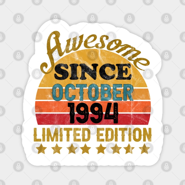 Awesome Since October 1994 27 Year Old 27th Birthday gift Magnet by yalp.play