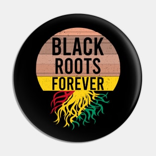 Black Roots Forever  Black History Month Honoring Sunset Pin