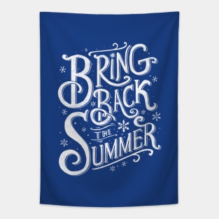 Bring Back the Summer Tapestry