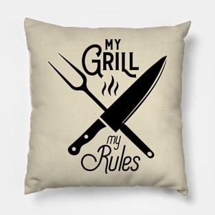 My grill my rules; bbq; barbeque; gift; dad; father; husband; cook; chef; griller; grill; barbequing; meat; food; cooking humor; Pillow