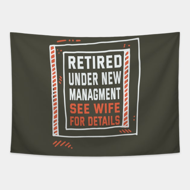 Retired Under New Managment See Wife For Details Tapestry by ArtfulDesign