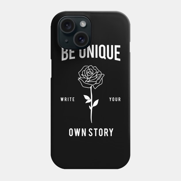 BE UNIQUE Phone Case by Vixie Hattori