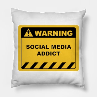 Funny Human Warning Label / Sign SOCIAL MEDIA ADDICT Sayings Sarcasm Humor Quotes Pillow