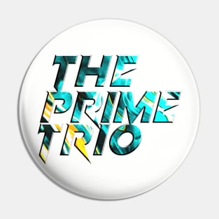 The Prime Trio Pin