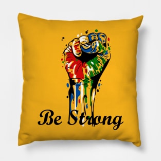 be strong Pillow