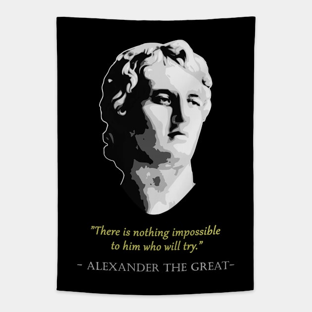 Alexander the great Quote Tapestry by Nerd_art