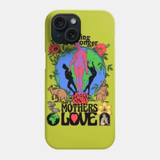 Nothing Is Stronger Than A Mother's Love - Colorful Psychedelic Trippy Tie Dye Phone Case