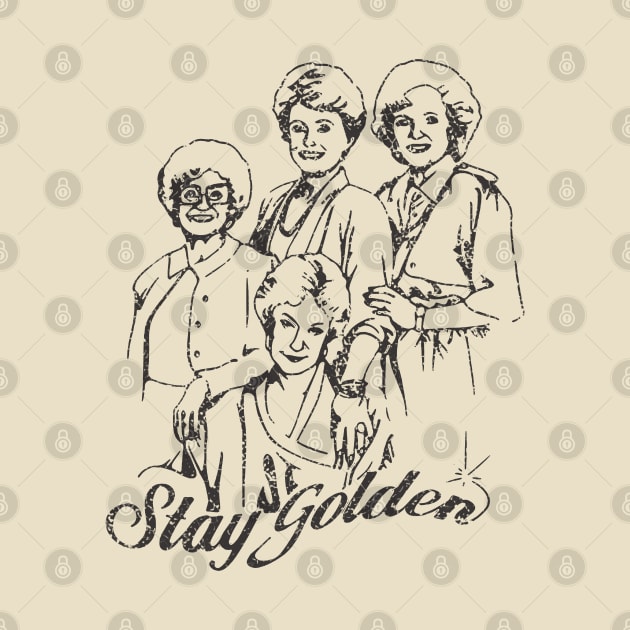 Stay Golden Retro by Brown Pencil