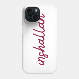 inshallah - maroon red Phone Case