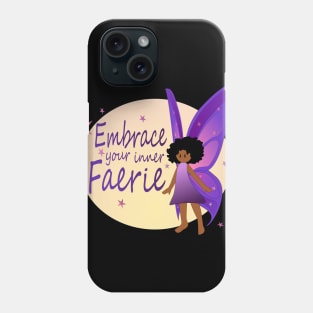 Embrace Your Inner Faerie AA Phone Case