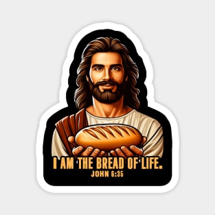 John 6:35 I Am The Bread Of Life Magnet