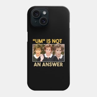 Only Judy Can Judge Me Phone Case