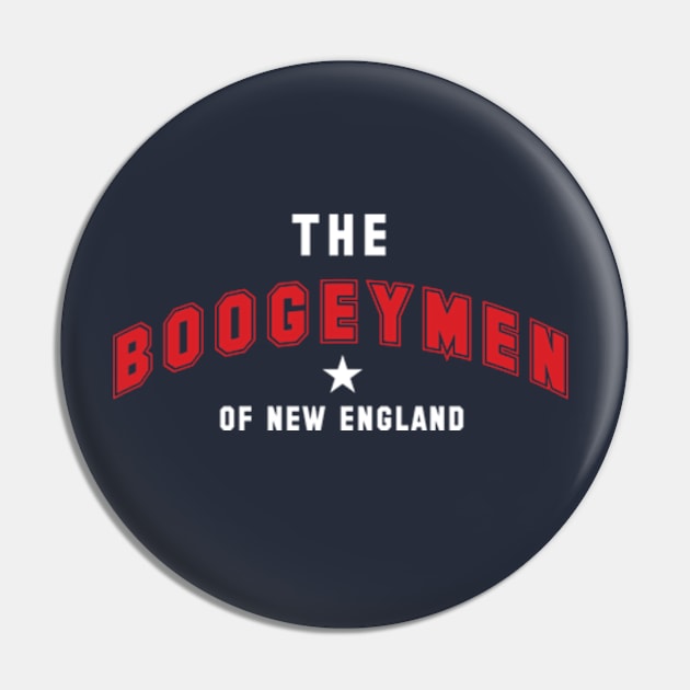 The Boogeymen of New England Pin by deadright