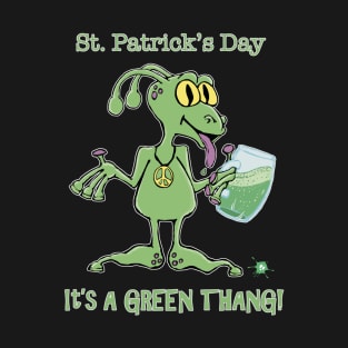 St. Patrick's Day-It's A Green Thang! T-Shirt