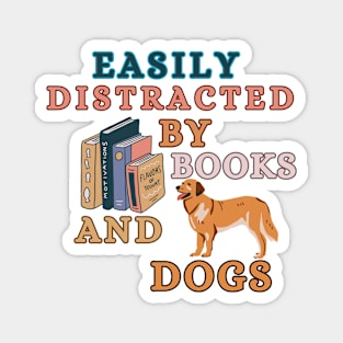 Easily Distracted By Books And Dogs - Labrador Retriever Magnet