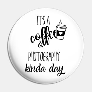 its a coffee and photography kinda day Pin