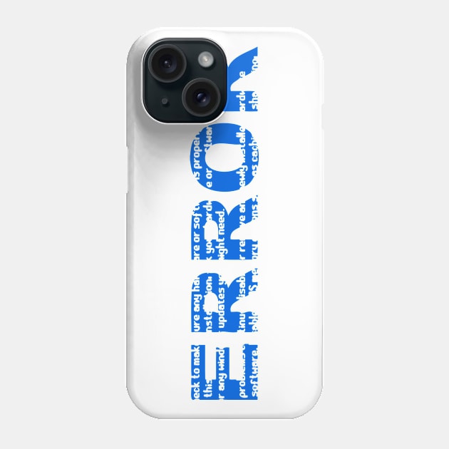 Blue Screen ERROR Computer Glitch Phone Case by AustralianMate