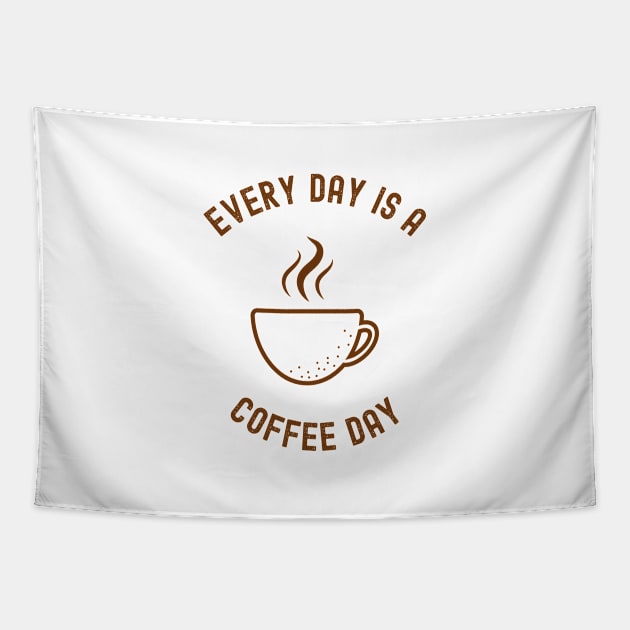 Every Day Is A Coffee Day Tapestry by Coolthings