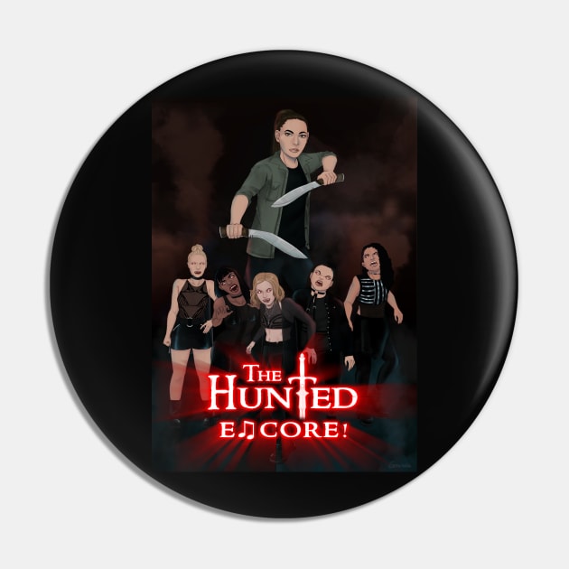 The Hunted: Encore - Megan & the Queens of the Damned Pin by ChargingMooseNY