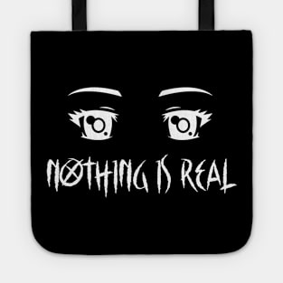 Nothing is real , dead inside , anime manga eyes Tote