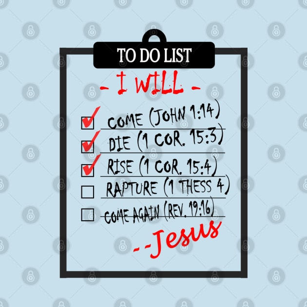 Jesus's To Do List Light Shirts by T-Expressions