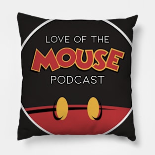 Love of the Mouse Podcast Logo (Circle) Pillow