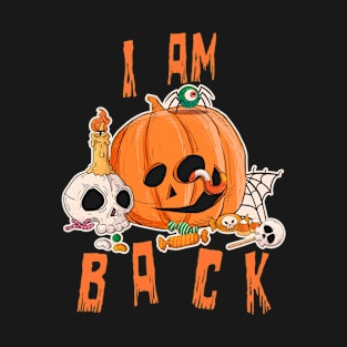 I Am Back Pumpkin Skull Halloween T-Shirt