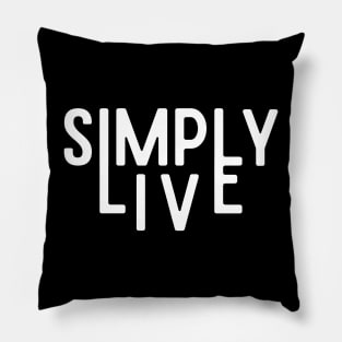 Simply Live (W/B) Pillow