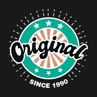 Original Since 1990 T-Shirt