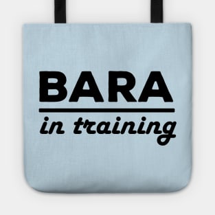 Bara in Training Tote