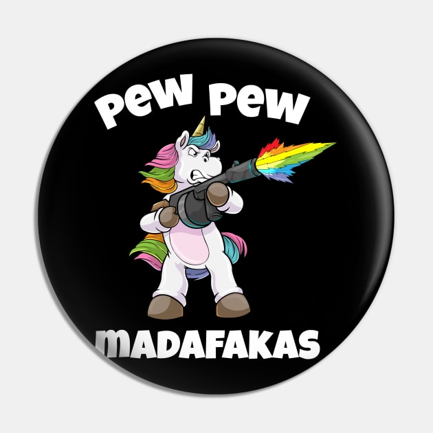Unicorn Pew Pew Madafakas Unicorn Rainbow Gun Pin by bigD