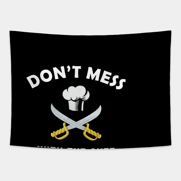 Chef - Don't mess with the chef Tapestry by KC Happy Shop