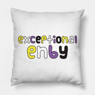 Exceptional Enby Pillow