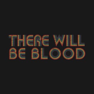 There Will Be Boogie T-Shirt