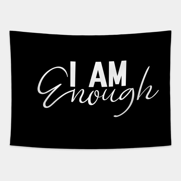 I am enough Tapestry by YANISOVE
