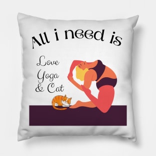 all i need is love and yoga and a cat -yoga-cat-love Pillow