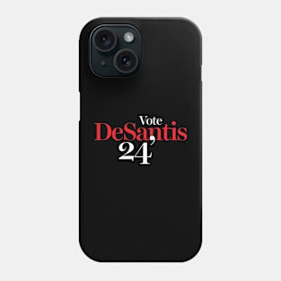 Vote DeSantis 24, Election Supporter Phone Case