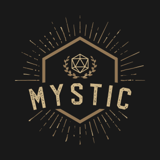 Mystic Character Class Tabletop Roleplaying RPG Gaming Addict T-Shirt