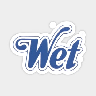 Wet Magnet