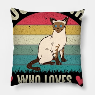 Just a Girl Who Loves Siameses Perfect Siamese Cat Lover Gift For Girl Pillow